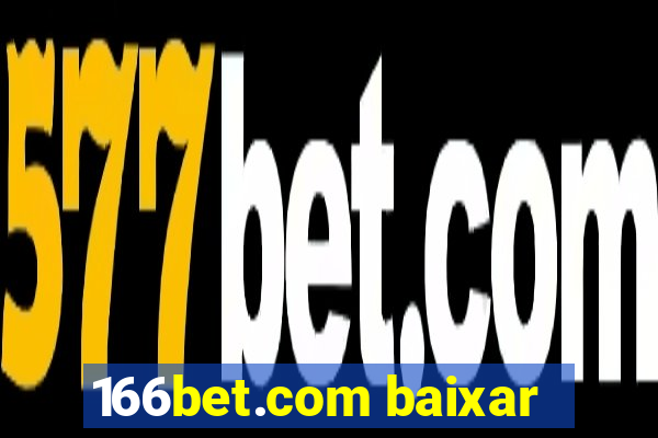 166bet.com baixar